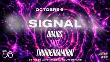 SIGNAL w/ DRAIGS , MØZ, THUNDERSAMURAI