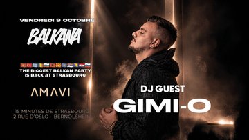 BALKANA - AMAVI STRASBOURG - DJ GIMI O