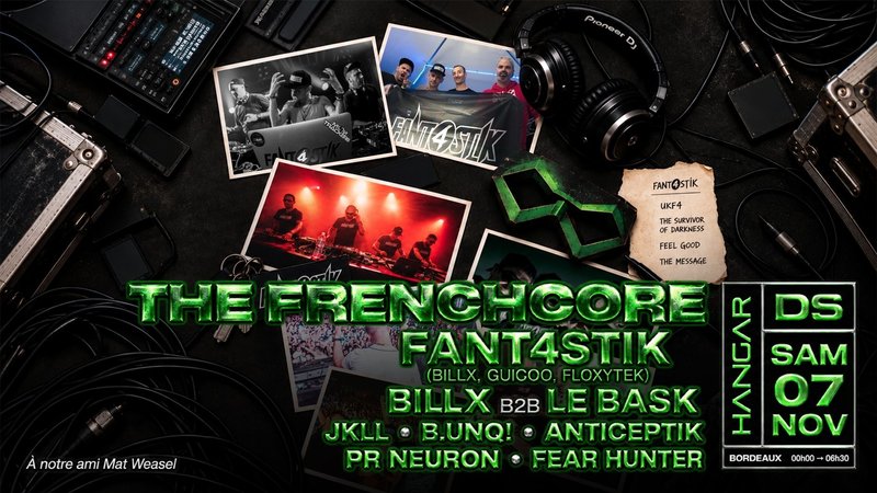 THE FRENCHCORE // FANT4STIK - BILLX b2b LE BASK - JKLL - ...