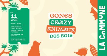 Gones Crazy - Animaux des Bois