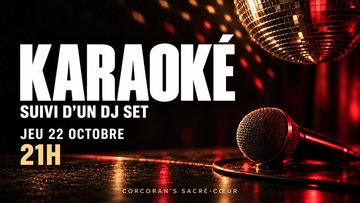 Karaoké & Dj set - 22.10