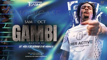 GAMBI / LE TEASING