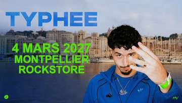 TYPHEE + première partie