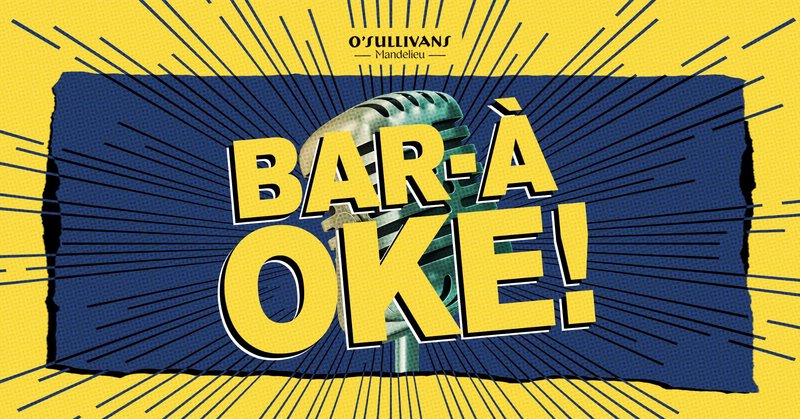 KARAOKE & SOIRÉE DANSANTE | Bar-a-oke O'Sullivans
