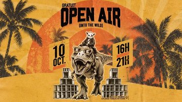 [Into The Wild] ☀️ Open Air *Gratuit* @Grenoble