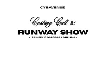 CASTING CALL & RUNWAY SHOW #01