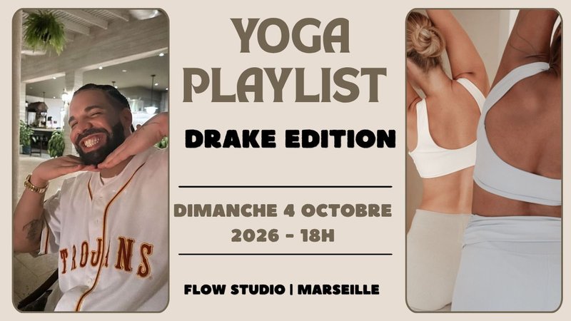 YOGA PLAYLIST | DRAKE ÉDITION 🎶🧘🏽‍♀️