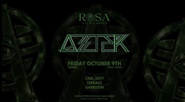 AZTEK « FIRST EDITION » - 09.10 - ROSA CLUB CANNES.