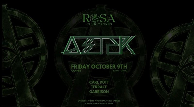 AZTEK « FIRST EDITION » - 09.10 - ROSA CLUB CANNES.