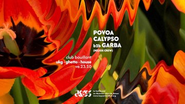CLUB BOUILLANT - POVOA · CALYPSO B2B GARBA (HELIOS CREW)