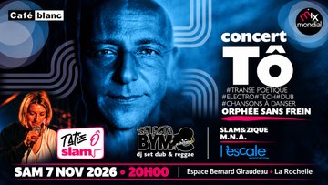 Concert TÔ + Tatie Ô + ESKIFAIA Selecta Bym