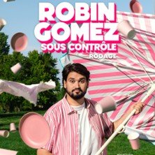 Robin Gomez - Sous Contrôle - Rodage