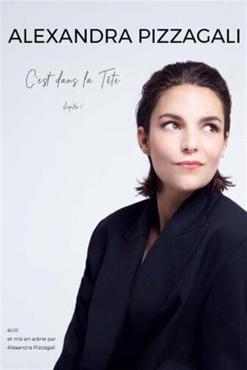 Alexandra Pizzagali dans C'est dans la tête