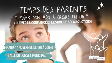 Temps des parents "Aider son ado à croire en lui"
