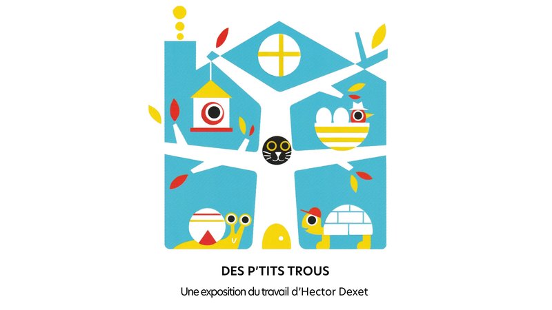 Exposition petite enfance "Des p'tits trous"