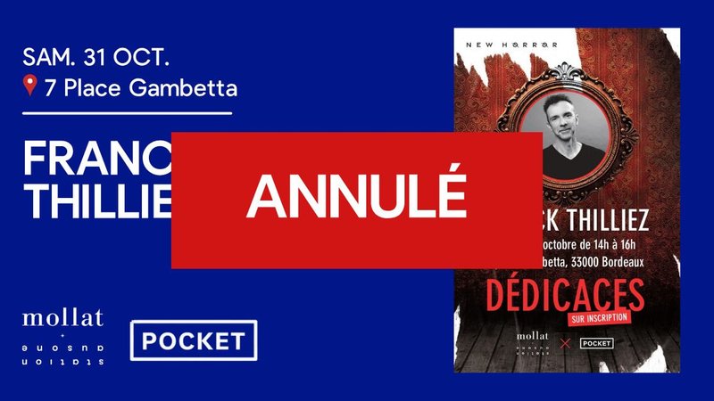 ANNULÉ - Dédicace de Franck Thilliez