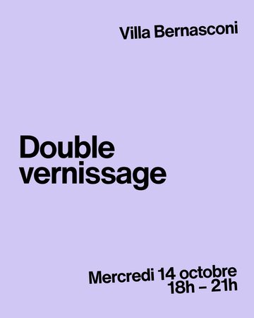 Double vernissage