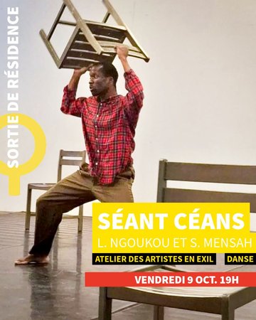 SÉANT CÉANS / Sortie de résidence