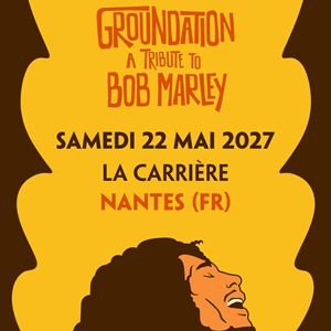 GROUNDATION - TRIBUTE TO BOB MARLEY