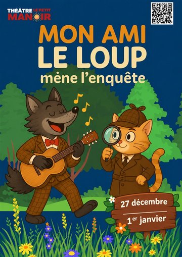 Mon ami le loup mène l'enquête