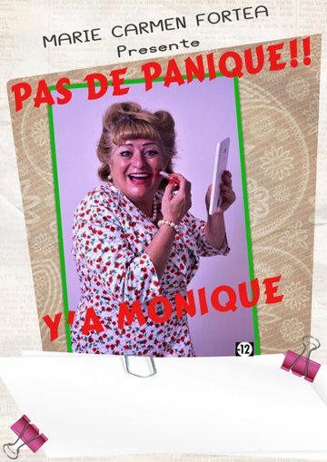 Pas de panique y'a Monique