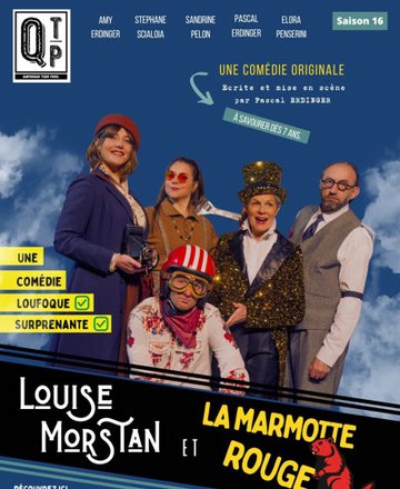 Louise Morstan et la Marmotte Rouge