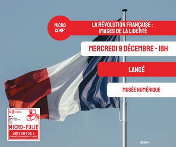 Micro-Folie : La Révolution Française : images de la liberté