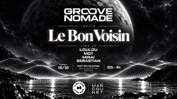 Groove Nomade X Le Bon Voisin
