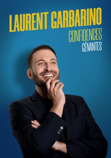 Laurent Garbarino dans Confidences gênantes
