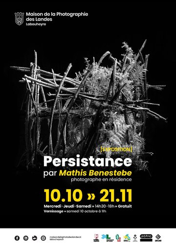 Exposition "Persistance" par Mathis Benestebe, photographe en résidence