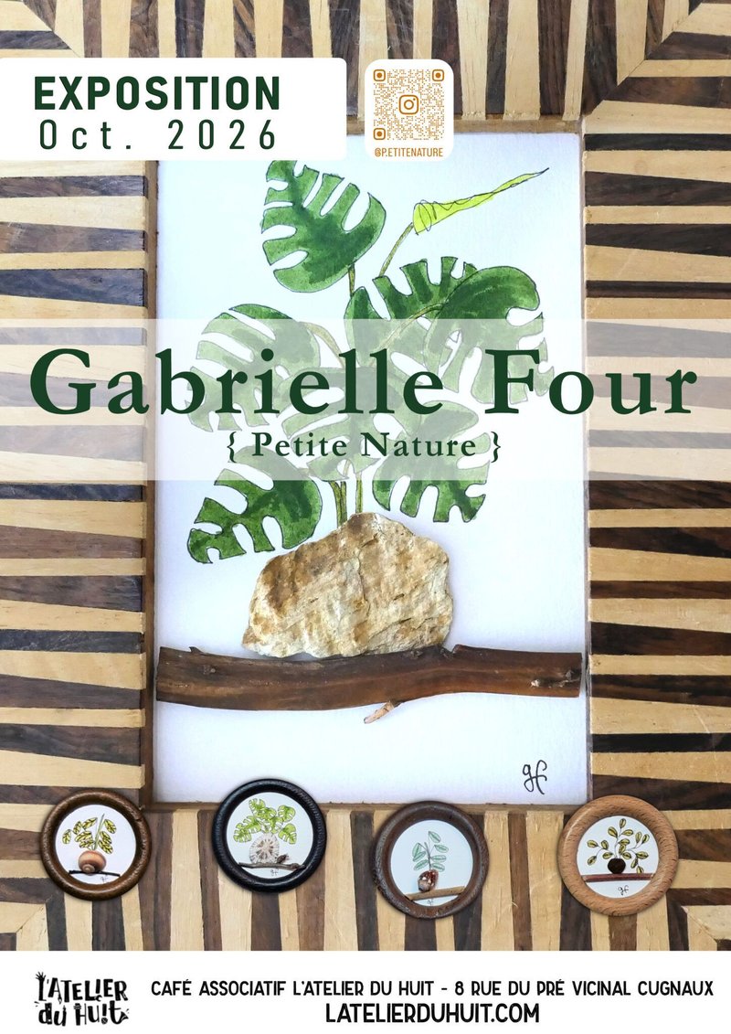 Atelier du Huit – Expo « Petite Nature »