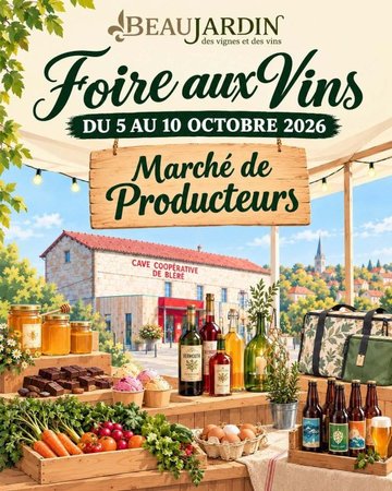 Foire aux Vins - Marché des Producteurs - Cave Coopérative Beaujardin