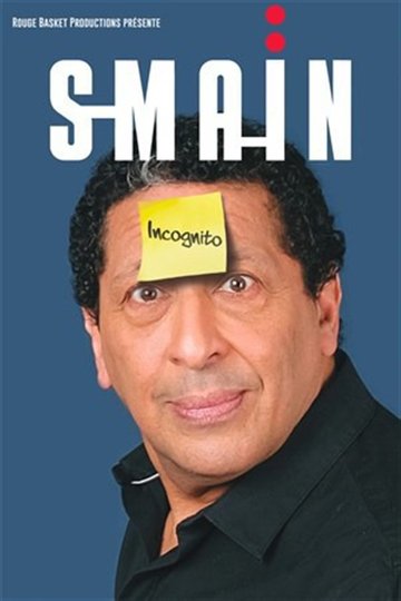 Smaïn dans Incognito