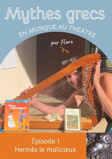 Mythes grecs en musique au théâtre : Hermes le malicieux
