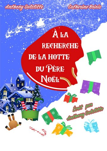 A la Recherche de la Hotte du Père Noël