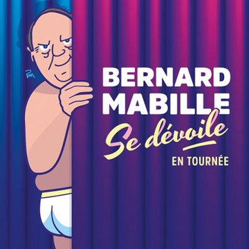 Bernard Mabille - Se Dévoile