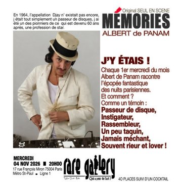 Mémories de Albert de Panam : J'y étais !