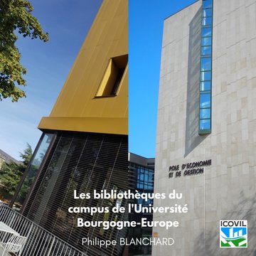 Les bibliothèques du campus de l'Université Bourgogne-Europe