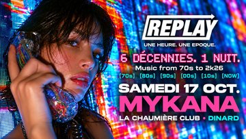 REPLAY X LA CHAUMIÈRE
