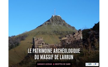 Le patrimoine archéologique du massif de Larrun