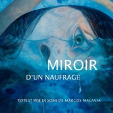 Miroir d'un Naufragé - Théâtre de l'Épée de Bois - Salle en Bois, Paris