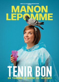 Manon Lepomme - Tenir Bon, Tournée