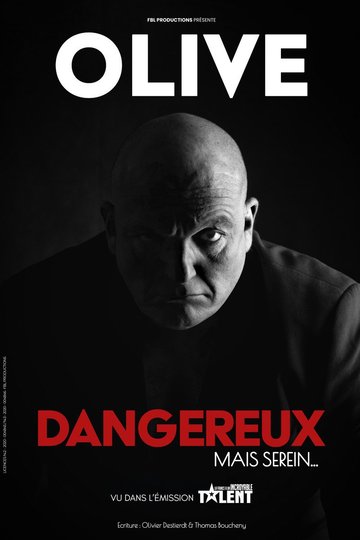 Olive dans Dangereux mais serein...
