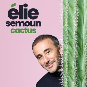 Elie Semoun - Cactus - Tournée