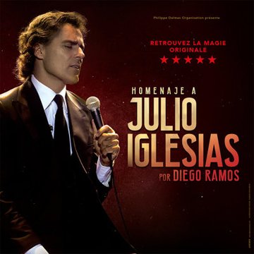 Hommage à Julio Iglesias - Diego Ramos