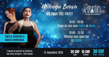 Milonga Brava avec Emilia - Pre-Party Sueño Azul Tango Marathon !