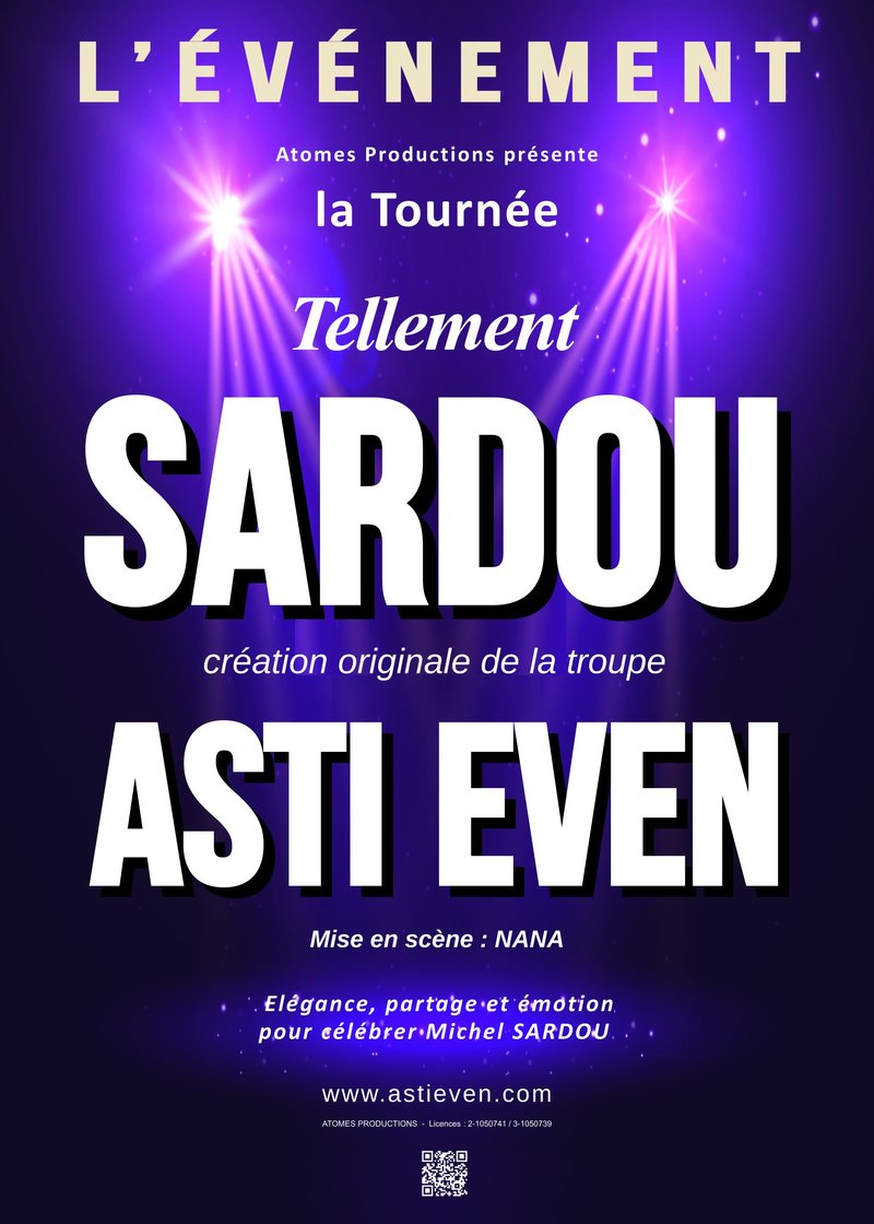 Tellement... SARDOU - Troupe Asti EVEN