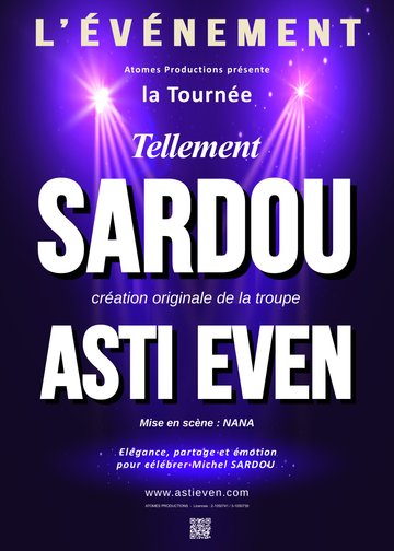 Tellement... SARDOU - Troupe Asti EVEN
