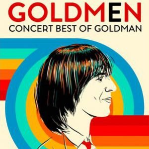 GOLDMEN - CONCERT BEST OF GOLDMAN
