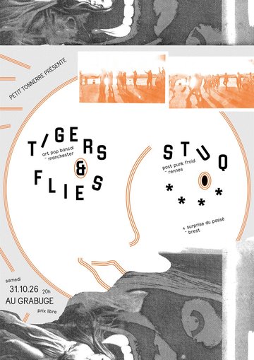 :: 31/10 ::  TIGERS & FLIES + STUQ + Surprise